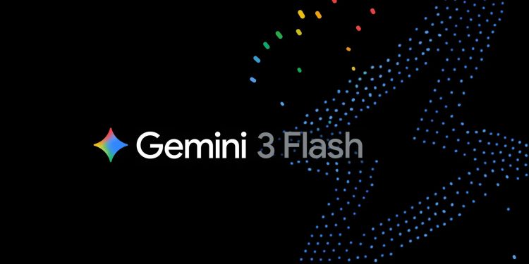 Google releases effective and really effective Gemini 3 Flash