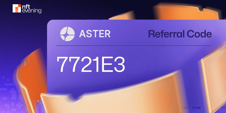 Aster Referral Code 2025: “7721E3” (Get 5% Rebate & $ASTER Rewards)
