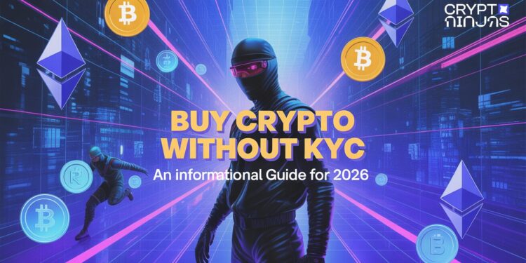 buy-crypto-without-kyc:-an-informational-guide-for-2026